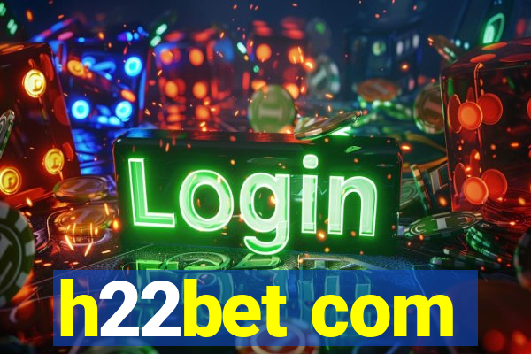 h22bet com